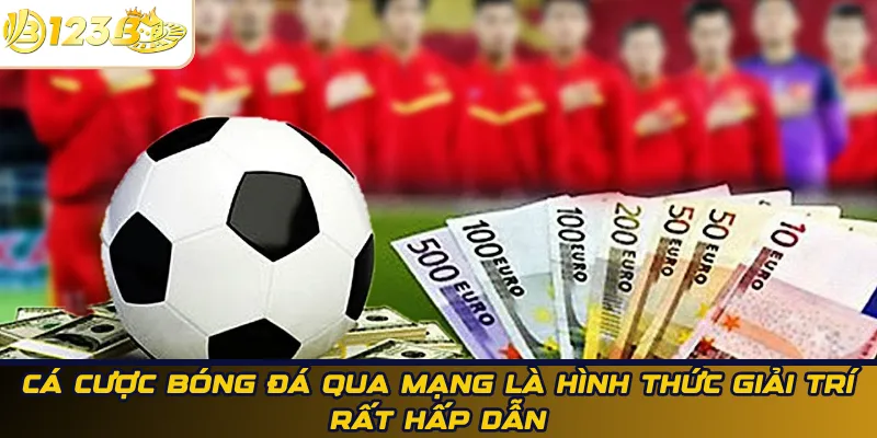 Cá cược bóng đá qua mạng