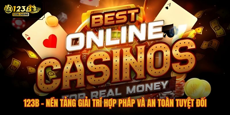 123b---nen-tang-giai-tri-hop-phap-va-an-toan-tuyet-doi