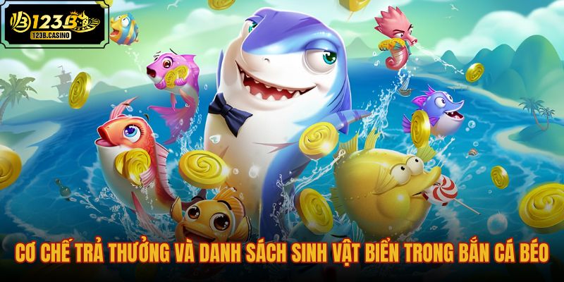 co-che-tra-thuong-va-danh-sach-sinh-vat-bien-trong-ban-ca-beo