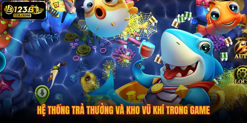 he-thong-tra-thuong-va-kho-vu-khi-trong-game
