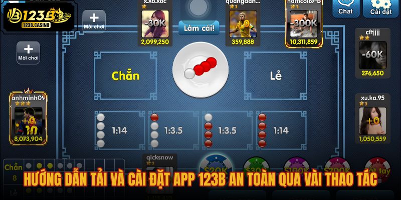 huong-dan-tai-va-cai-dat-app-123b-an-toan-qua-vai-thao-tac huong-dan-tai-va-cai-dat-app-123b-an-toan-qua-vai-thao-tac