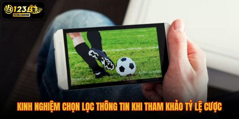 kinh-nghiem-chon-loc-thong-tin-khi-tham-khao-ty-le-cuoc