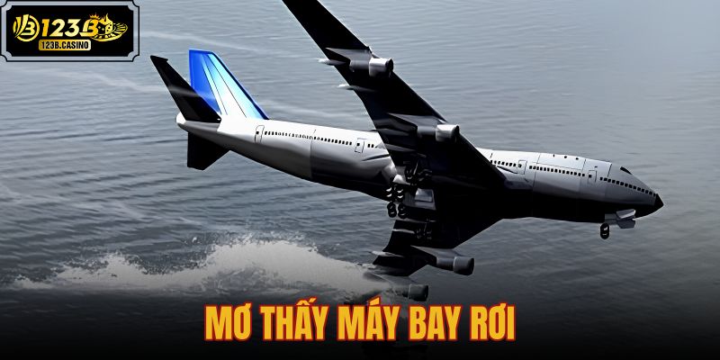 mơ thấy máy bay rơi