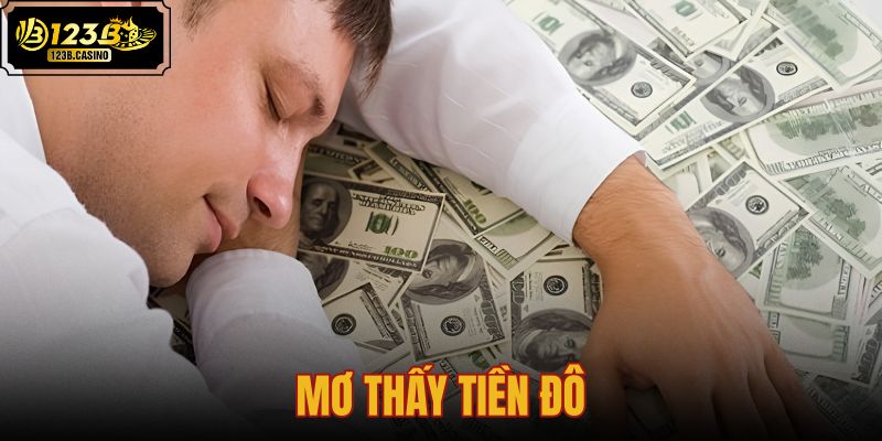mơ thấy tiền đô