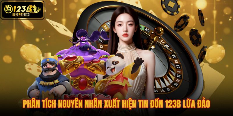 phan-tich-nguyen-nhan-xuat-hien-tin-don-123b-lua-dao