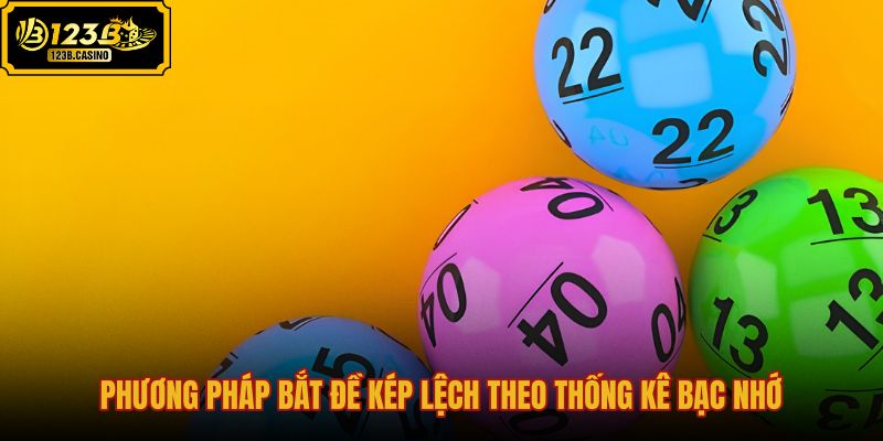 phuong-phap-bat-de-kep-lech-theo-thong-ke-bac-nho phuong-phap-bat-de-kep-lech-theo-thong-ke-bac-nho