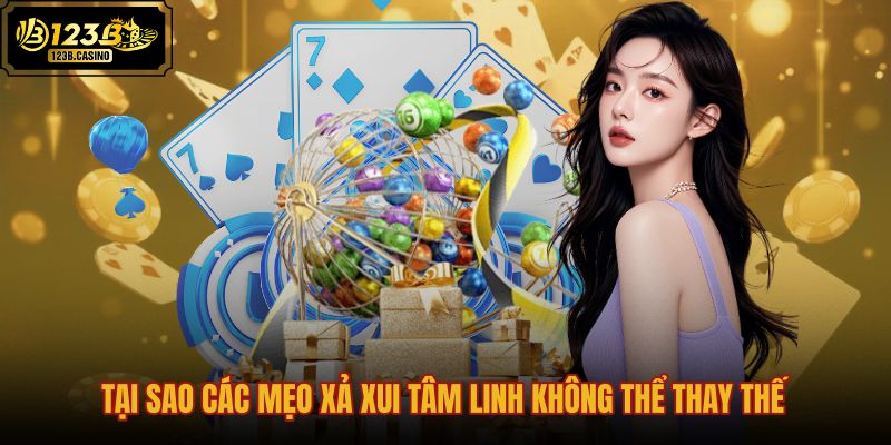 tai-sao-cac-meo-xa-xui-tam-linh-khong-the-thay-the