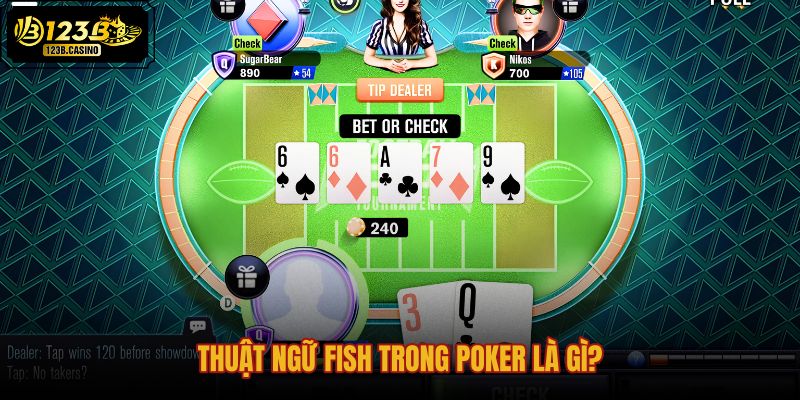 thuat-ngu-fish-trong-poker-la-gi
